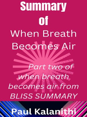cover image of Summary  of  When Breath Becomes Air    by Paul Kalanithi